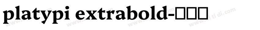 platypi extrabold字体转换
